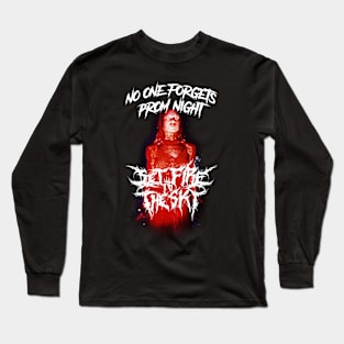 Carrie White - No One Forgets Prom Night Long Sleeve T-Shirt